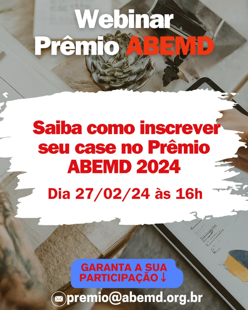 Webinar Prêmio ABEMD 2024 – Como participar da maior premiação do mercado?