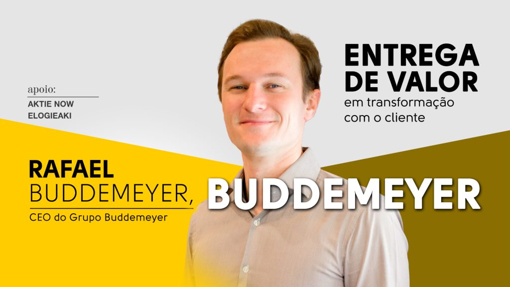 Buddemeyer: Entrega de valor em transformação com o cliente