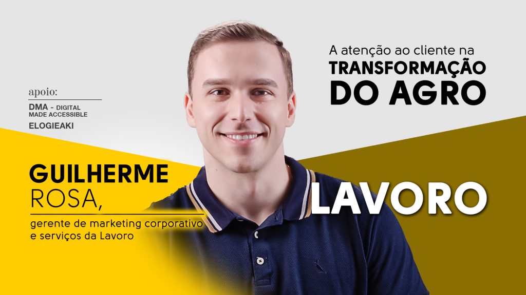 Lavoro: A atenção ao cliente na transformação do agro