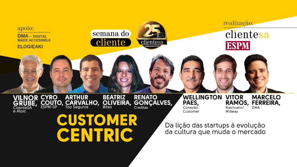 Customer centric: Da lição das startups à evolução da cultura que muda o mercado