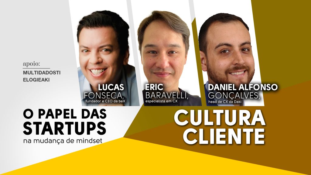 Cultura cliente: O papel das startups na mudança de mindset