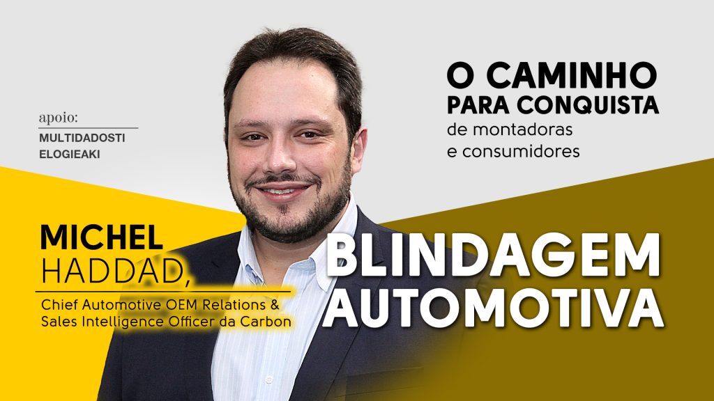 Blindagem automotiva: O caminho para conquista de montadoras e consumidores