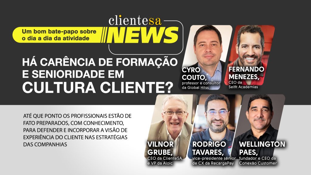 Há carência de formação e senioridade em cultura cliente?