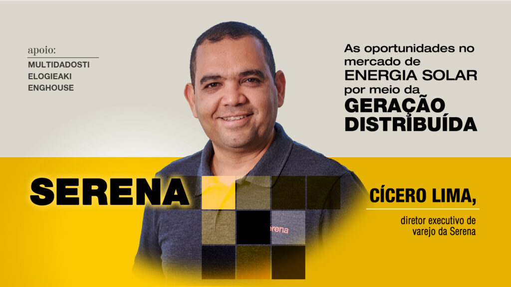Serena: As oportunidades no mercado de energia solar por meio da geração distribuída