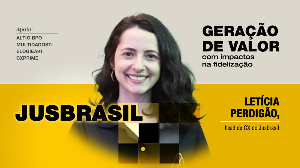 Jusbrasil: Geração de valor com impactos na fidelização