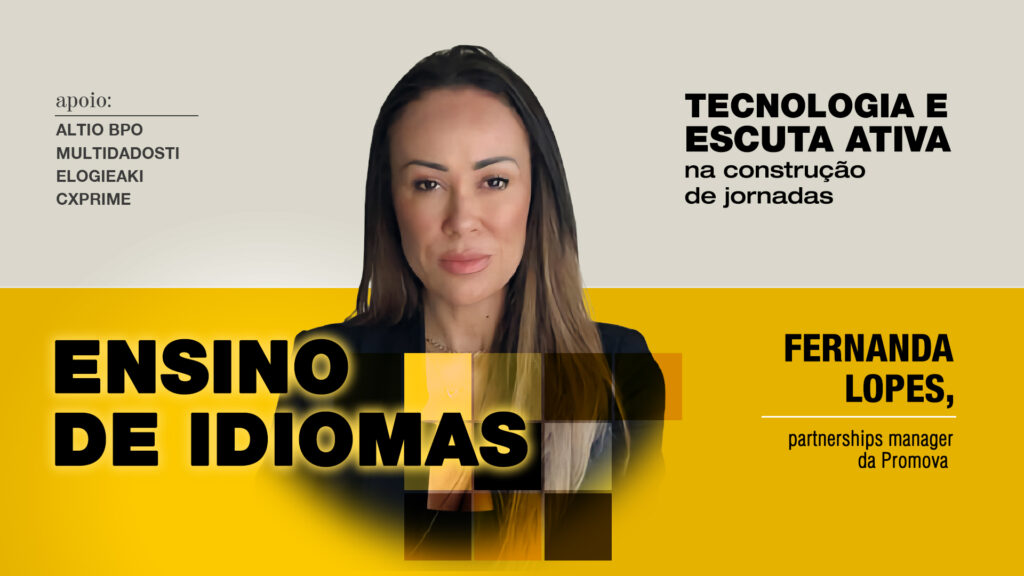 Ensino de idiomas: Tecnologia e escuta ativa na construção de jornadas