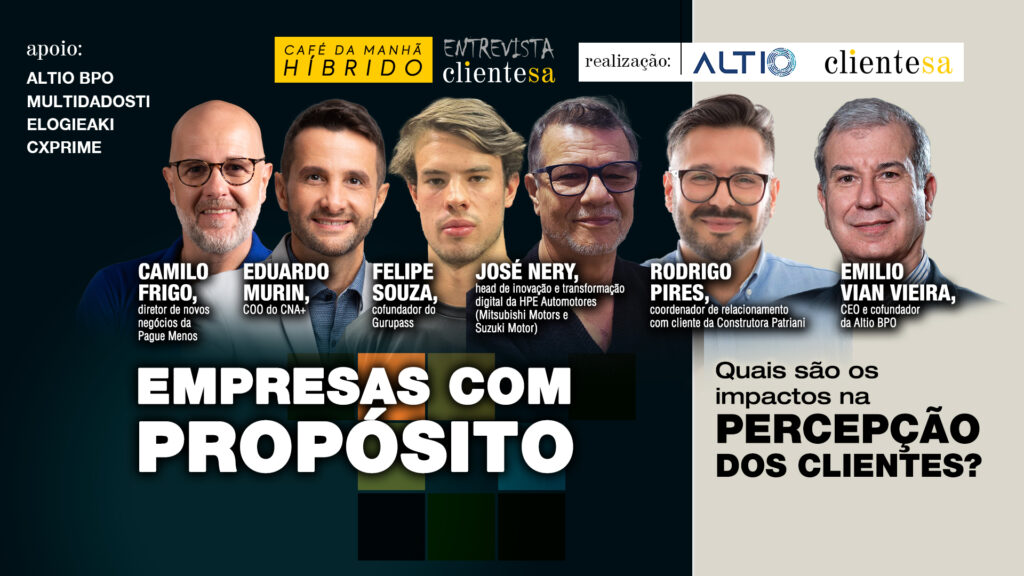 Empresas com propósito: Quais são os impactos na percepção dos clientes?