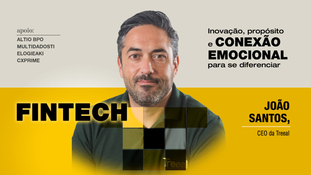 Fintech: Inovação, propósito e conexão emocional para se diferenciar