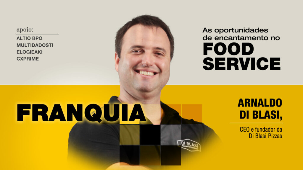 Franquia: As oportunidades de encantamento no food service