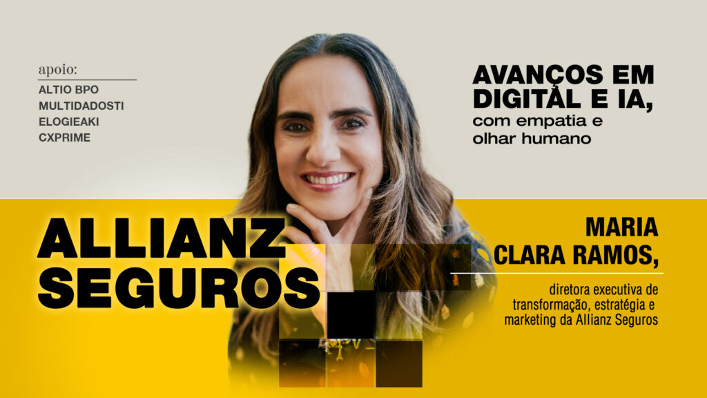 Allianz Seguros: Avanços em digital e IA, com empatia e olhar humano