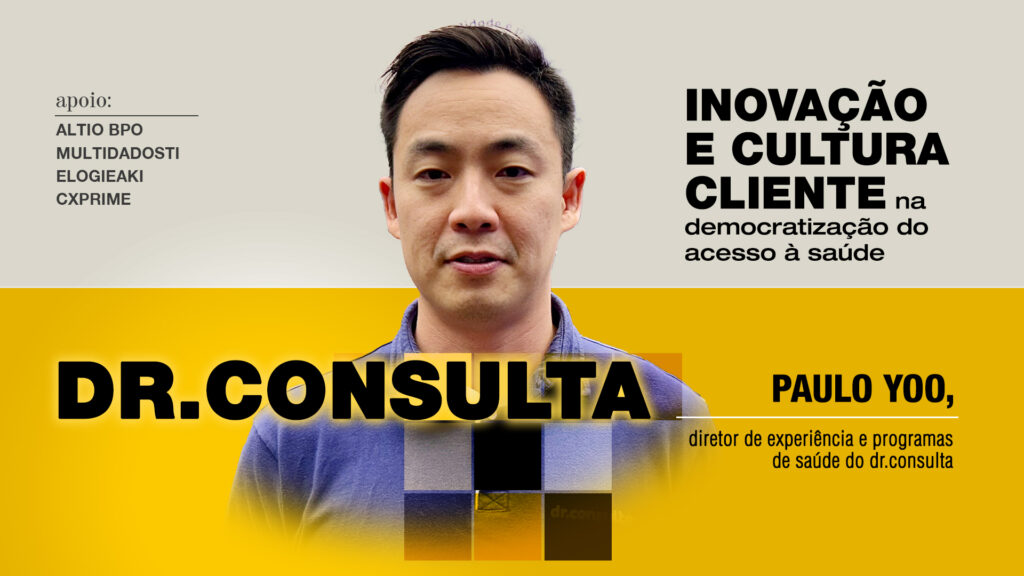 dr.consulta: Inovação e cultura cliente na democratização do acesso à saúde