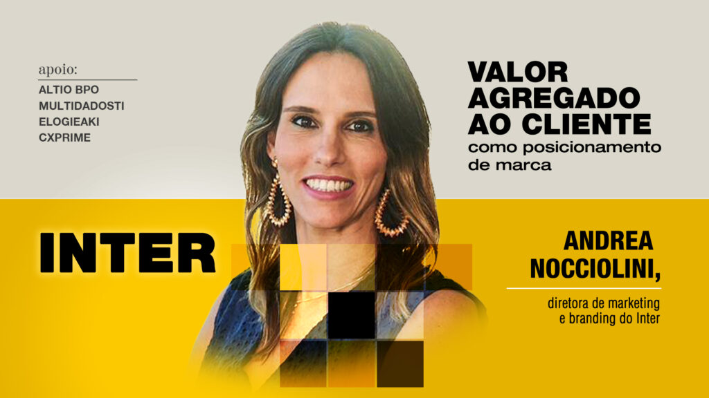 Inter: Valor agregado ao cliente como posicionamento de marca