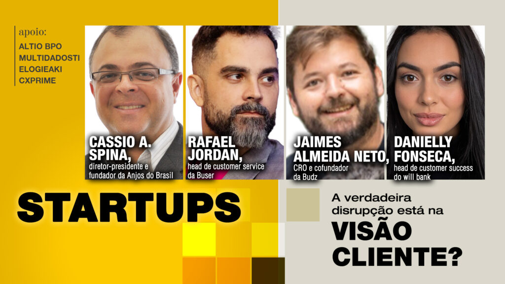 Startups: A verdadeira disrupção está na visão cliente