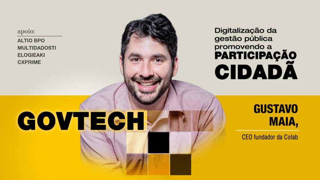 Govtech: Digitalização da gestão pública promovendo a participação cidadã