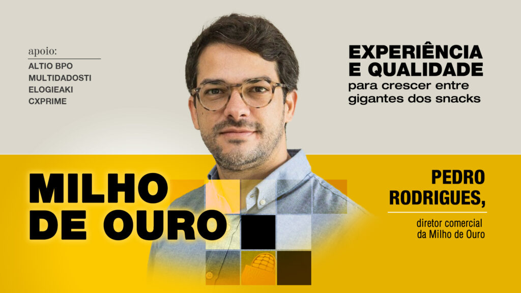 Milho de ouro: Experiência e qualidade para crescer entre gigantes dos snacks