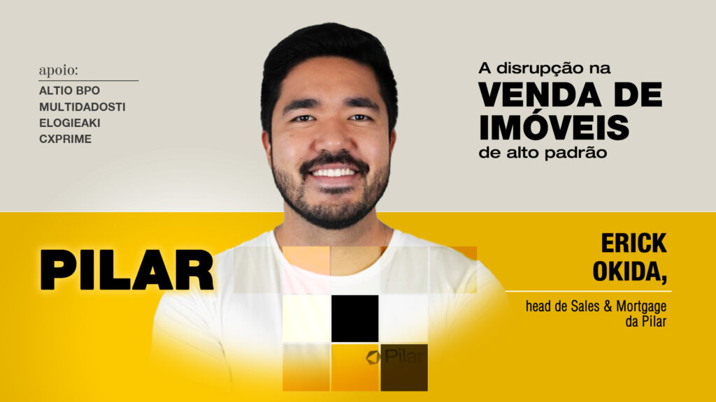 Pilar: A disrupção na venda de imóveis de alto padrão