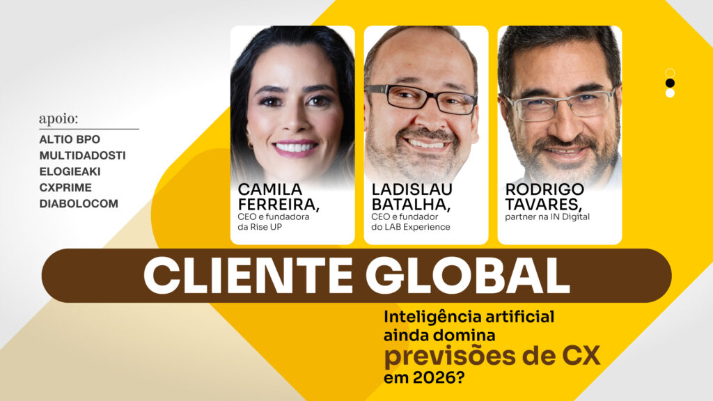 Cliente Global: Inteligência artificial ainda domina previsões de CX em 2026?