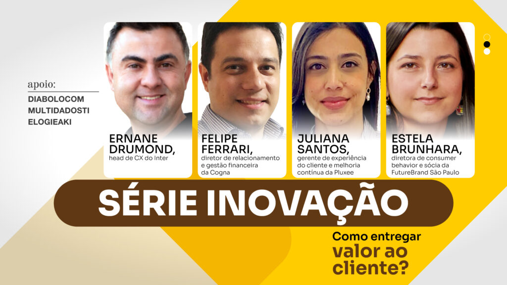 Série Inovação: Como entregar valor ao cliente?