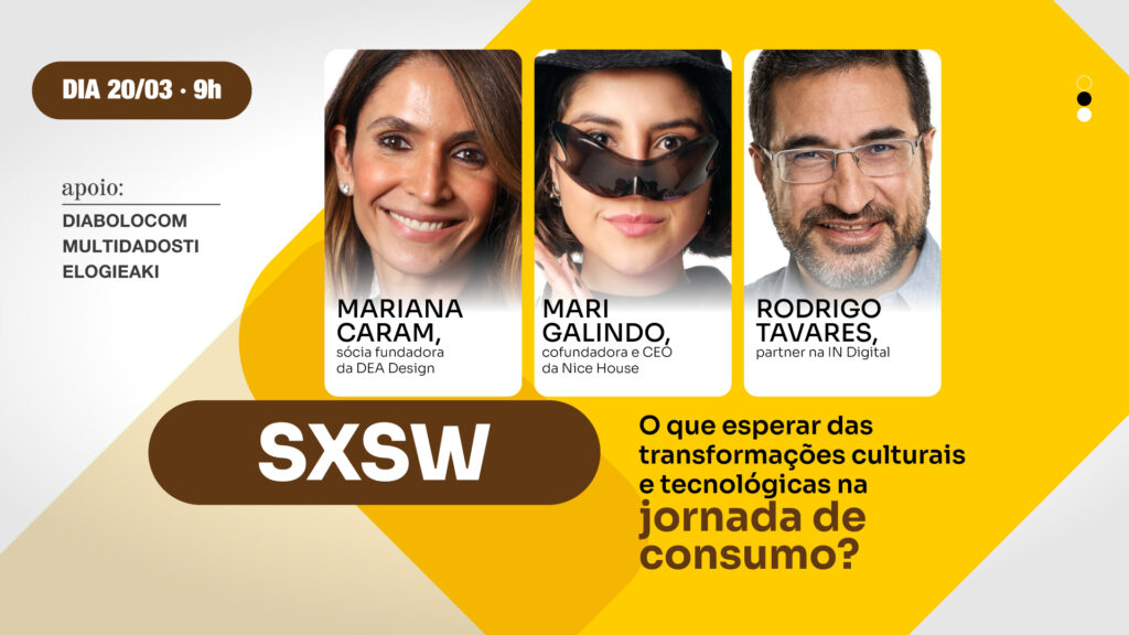 SXSW: O que esperar das transformações culturais e tecnológicas na jornada de consumo?
