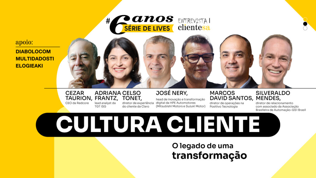 Cultura cliente: O legado de uma transformação