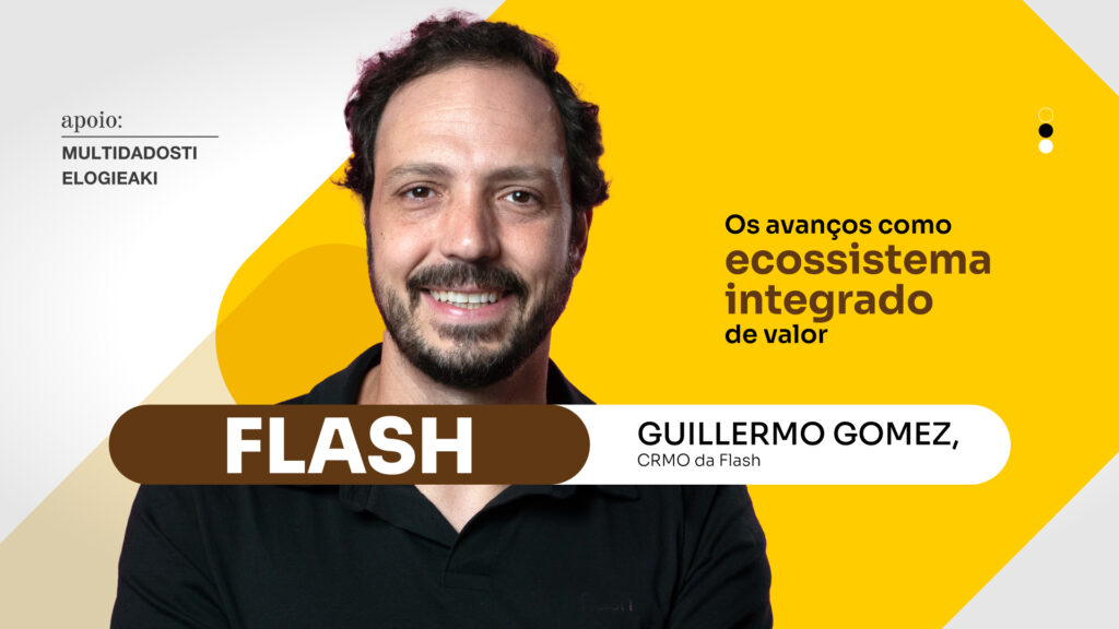 Flash: Os avanços como ecossistema integrado de valor