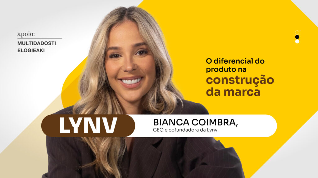 Lynv: O diferencial do produto na construção da marca