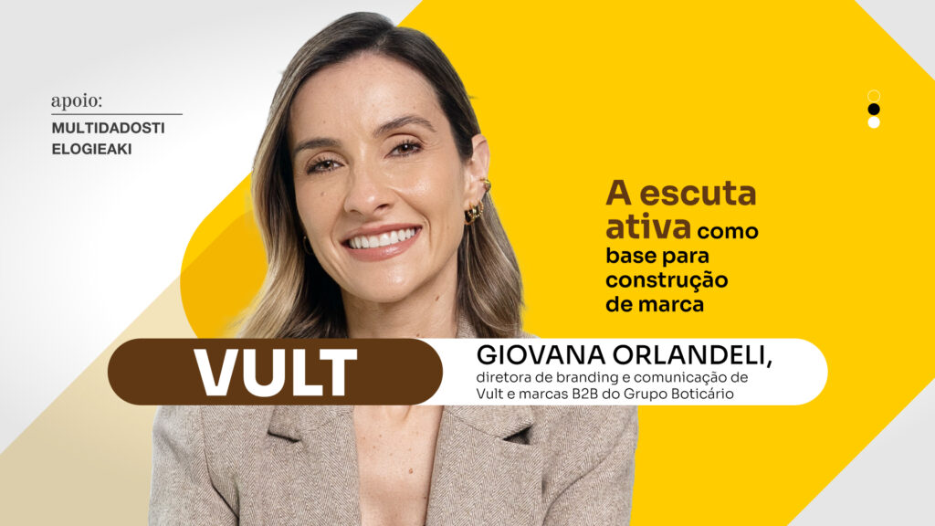 Vult: A escuta ativa como base para construção de marca