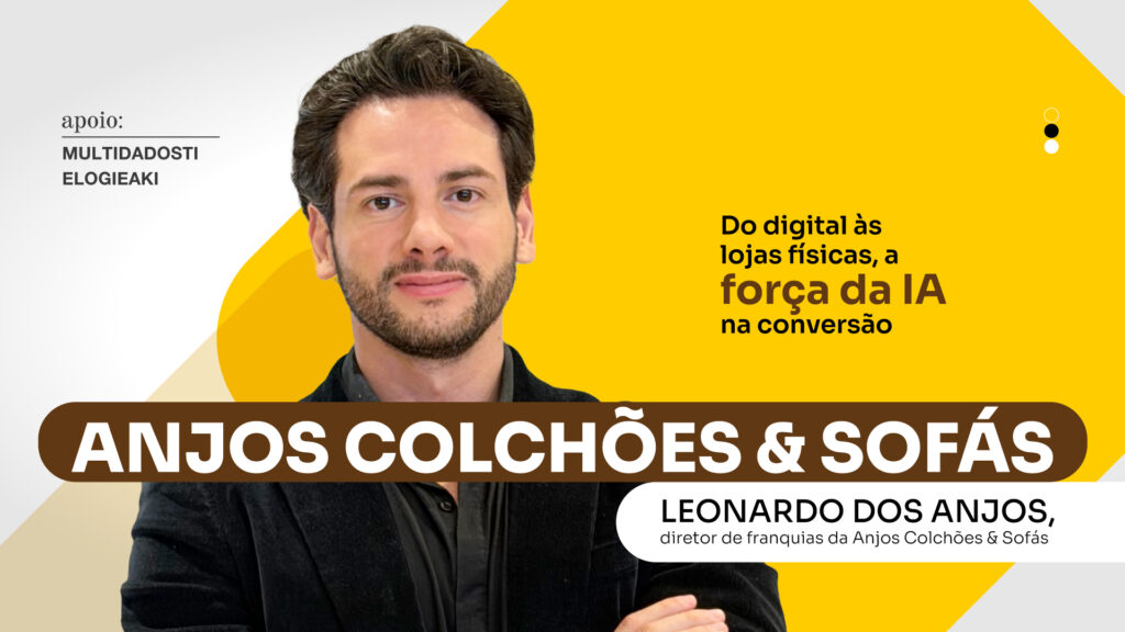 Anjos Colchões & Sofás: Do digital às lojas físicas, a força da IA na conversão