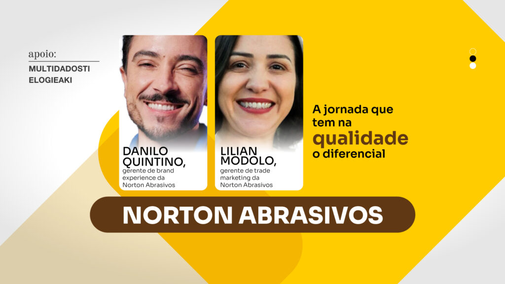 Norton Abrasivos: A jornada que tem na qualidade o diferencial
