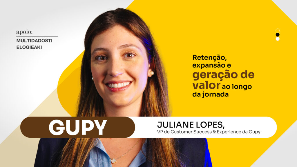 Gupy: Retenção, expansão e geração de valor ao longo da jornada