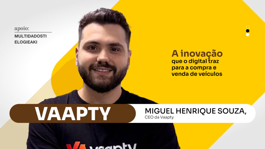 Vaapty: A inovação que o digital traz para a compra e venda de veículos