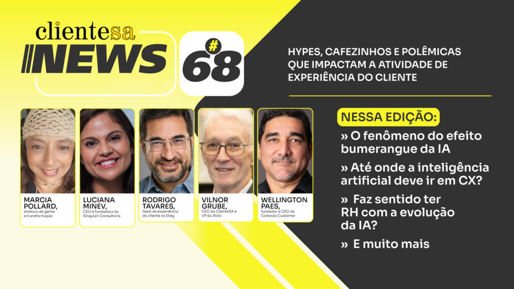 O fenômeno do efeito bumerangue da IA | ClienteSA News #68