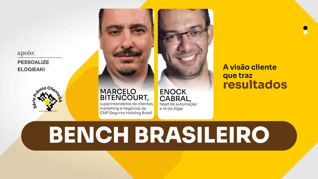 Bench brasileiro: A visão cliente que traz resultados