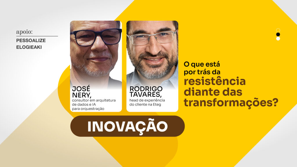 Inovação: O que está por trás da resistência diante das transformações?