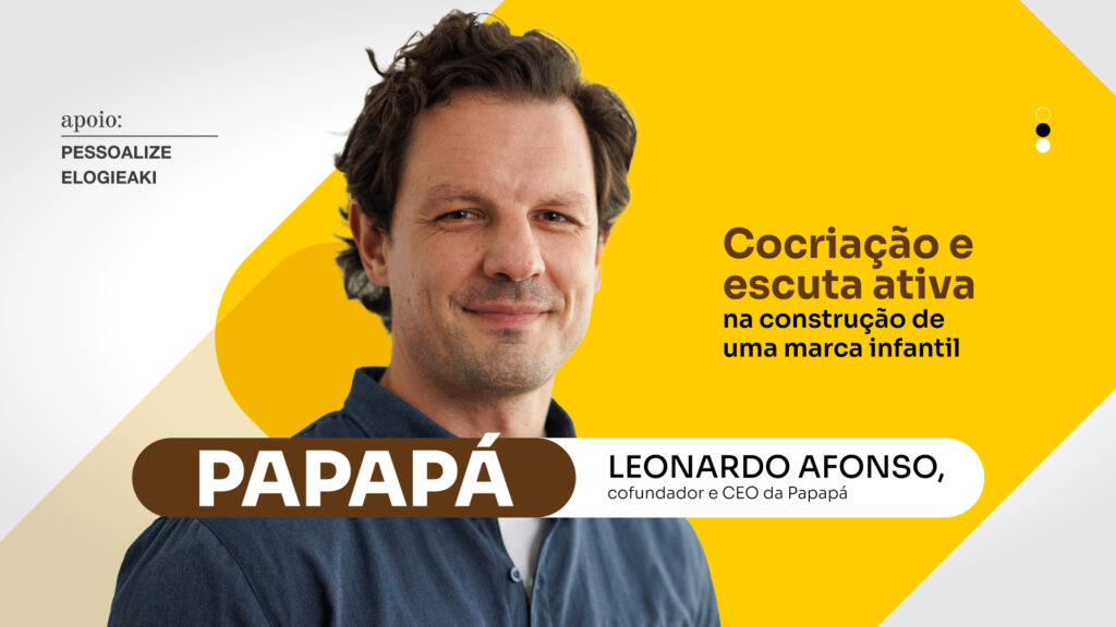 Papapá: Cocriação e escuta ativa na construção de uma marca infantil