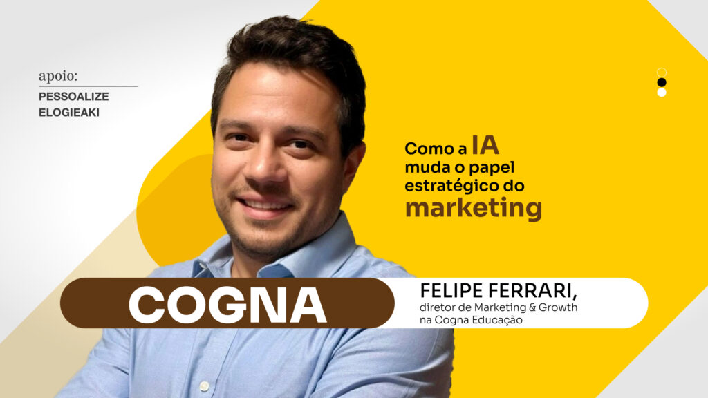 Cogna: Como a IA muda o papel estratégico do marketing