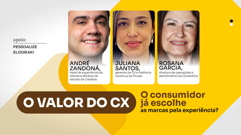 O Valor do CX: O consumidor já escolhe as marcas pela experiência?